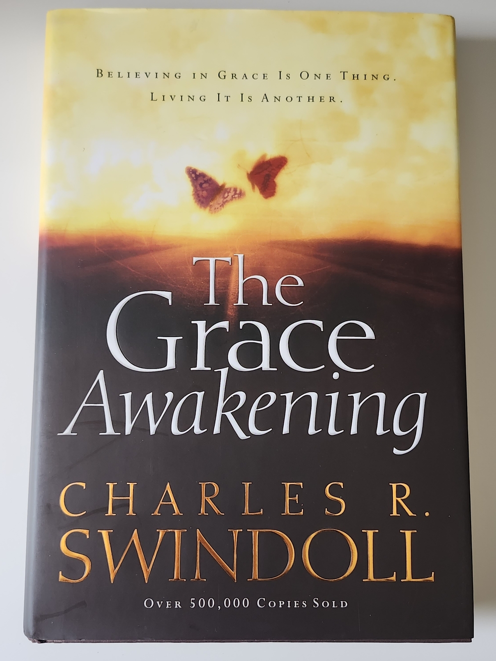 Grace Awakening Hardcover 2003 , 286 Pages. 0-8499-1805-7